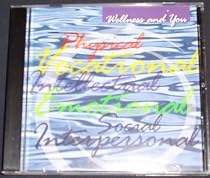 Wellness and You: Physical Vocational Intellectual Emotional Social Interpersonal