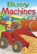 Click to Download Free Kindle Book -> Busy Machines (Big Beak Books First Learners)