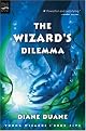 The Wizard's Dilemma