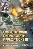 Computational finance and its applications III