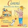 Schneider, Liane : Conni bekommt eine Katze / Conni hat Geburtstag, 1 Audio-CD