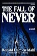The Fall of Never