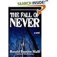 The Fall of Never by Ronald, Damien Malfi