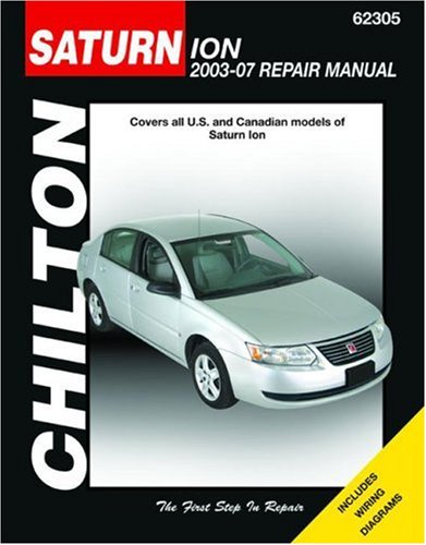 Saturn Ion, 2003-2007 (Chilton's Total Car Care Repair Manuals)