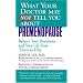 What Your Doctor May Not Tell You About(tm): Premenopause: Balance Your Hormones and Your Life from Thirty to Fifty (What Your Doctor May Not Tell You About...)