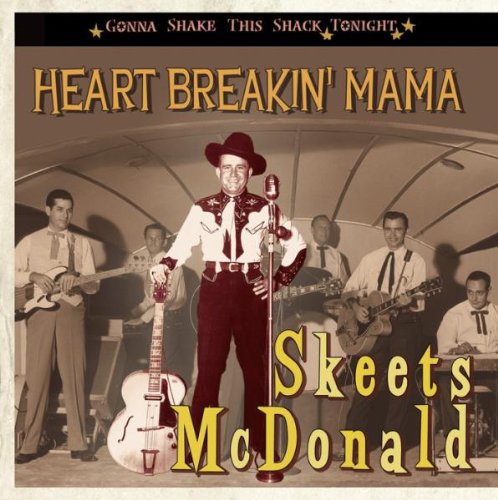Skeets McDonald - Heart Breakin