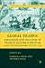 Global Traffic: Discourses and Practices of Trade in English Literature and Culture from 1550 to 1700 (Early Modern Cultural Studies)