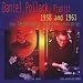 Daniel Pollack, Pianist: 1958 and 1961 (The Legendary Moscow Recordings)