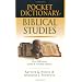 Pocket Dictionary of Biblical Studies: Over 300 Terms Clearly & Concisely Defined
