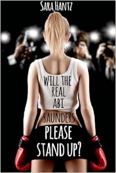 Will The Real Abi Saunders Please Stand Up?