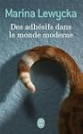 DES ADH�SIFS DANS LE MONDE MODERNE