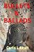 Bullets & Ballads