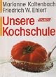 Unsere Kochschule.