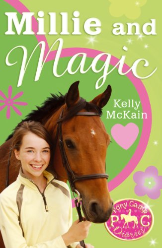 Millie and Magic (Pony Camp Diaries)