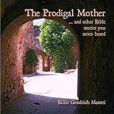 The Prodigal Mother