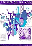 I Wished on the Moon (Sheet Music)