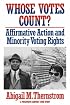 Whose Votes Count?: Affirmative Action and Minority Voting Rights (Twentieth Century Fund Books/Reports/Studies)