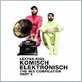 Komisch Elektronisch Part 2
