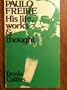 Paulo Freire, His Life, Works, and Thought