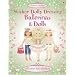Dolls and Ballerinas: Usborne Sticker Dolly Dressing
