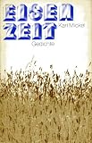 Eisenzeit - Gedichte - Karl Mickel