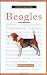 A New Owner's Guide to Beagles