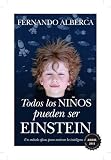 Todos los ninos pueden ser Einstein / All Children can be Einstein