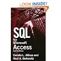 SQL for Microsoft Access, Second Edition (Wordware Applications Library)
