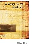 A Voyage to the South Sea: For The Purpose Of Conveying The Bread-Fruit Tree