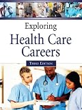 Review Ferguson Publishing Company  / Exploring Health Care Careers, 2 Volume Set