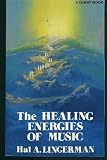 The Healing Energies of Music (Quest Books)