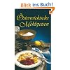 �sterreichische Mehlspeisen: 80 Rezepte