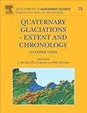 Quaternary glaciations - extent and chronology : a closer look