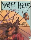 Wolf! Wolf!
