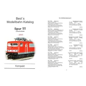 Best`s Modellbahn Katalog Spur TT _Kompakt 2010 Lokomotiven: Kompaktausgabe:  Sortiert nach Hersteller + Artikelnummer [Taschenbuch]