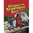 Click here to buy The Outdoor Book for Adventurous Boys: Over 200 Essential Skills and Activities For Boys... by  Adrian Besley.