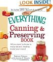 The Everything Canning and Preserving Book: All you need to know to enjoy natural, healthy foods year round (Everything Series)