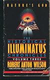 Nature's God (Historical Illuminatus Chronicles, Vol. 3)