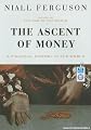 The Ascent of Money: A Financial History of the World