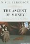 The Ascent of Money: A Financial History of the World