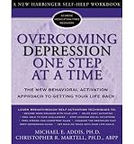 Produkt-Bild: [Overcoming Depression One Step at a Time: The New Behavioral Activation Approach to Getting Your Life Back]Overcoming Depression One Step at a Time: The New Behavioral Activation Approach to Getting Your Life Back BY Addis, Michael E.(Author)Paperback
