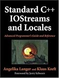 Standard C++ IOStreams and Locales: Advanced Programmer's Guide and Reference