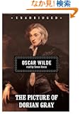 The Picture of Dorian Gray: Classic Collection (Classic Collection (Blackstone Audio))