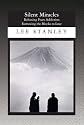 Silent Miracles: Releasing Fears Addiction<br>Removing the Blocks to Love