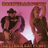 Let them eat pussy-Ltd. Tour Edition