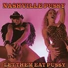 Let Them Eat Pussy