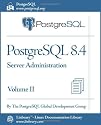 PostgreSQL 8.4 Official Documentation - Volume II. Server Administration