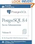 PostgreSQL 8.4 Official Documentation - Volume II. Server Administration