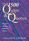 1600 quips & quotes : preachers, teachers, speakers and editors