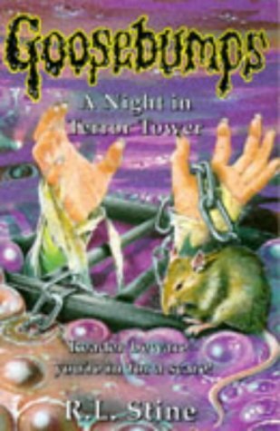 Goosebumps: A Night in Terror Tower by R.L. Stine
